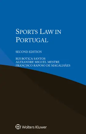 Botica Santos / Mestre / Magalhães |  Sports Law in Portugal | Buch |  Sack Fachmedien