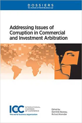 Baizeau / Kreindler | Addressing Issues of Corruption in Commercial and Investment Arbitration | Buch | 978-90-411-6705-7 | sack.de