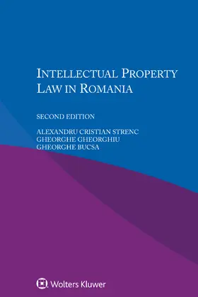 Strenc / Gheorghiu / Bucsa |  Intellectual Property Law in Romania | Buch |  Sack Fachmedien