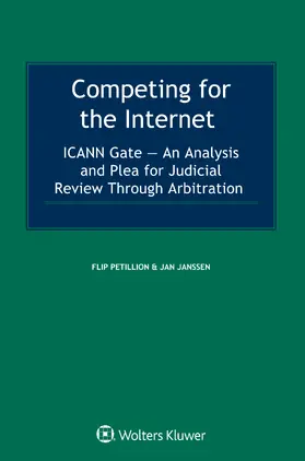 Petillion / Janssen | COMPETING FOR THE INTERNET | Buch | 978-90-411-8252-4 | www2.sack.de