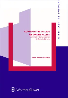 Quintais | Copyright in the Age of Online Access: Alternative Compensation Systems in Eu Law | Buch | 978-90-411-8667-6 | sack.de