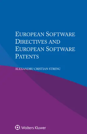 Strenc | European Software Directives and European Software Patents | Buch | 978-90-411-8750-5 | sack.de