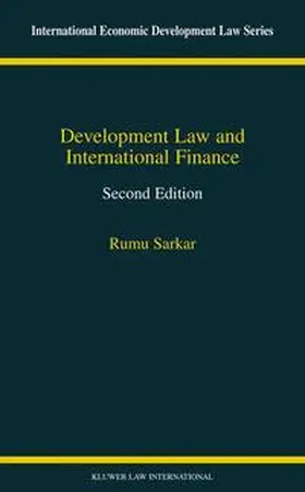 Sarkar |  Development Law and International Finance | Buch |  Sack Fachmedien