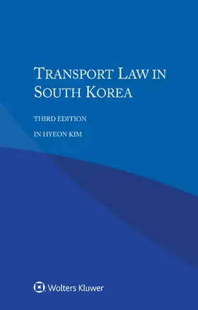 Kim | Transport Law in South Korea | Buch | 978-90-411-8915-8 | sack.de
