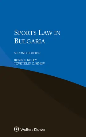 Kolev / Simov |  Sports Law in Bulgaria | Buch |  Sack Fachmedien