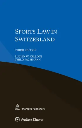 Valloni / Pachmann |  Sports Law in Switzerland | Buch |  Sack Fachmedien