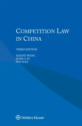 Wang / Su / Han |  Competition Law in China | Buch |  Sack Fachmedien