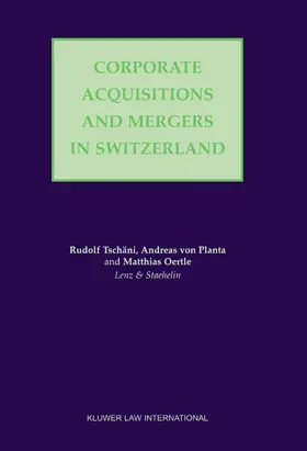 Tschäni / Tschhani / Planta |  Corporate Acquisitions and Mergers in Switzerland | Buch |  Sack Fachmedien