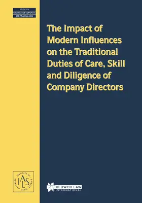 Arsalidou |  The Impact of Modern Influences on the Traditional Duties of Care, Skill and Diligence of Company Directors | Buch |  Sack Fachmedien