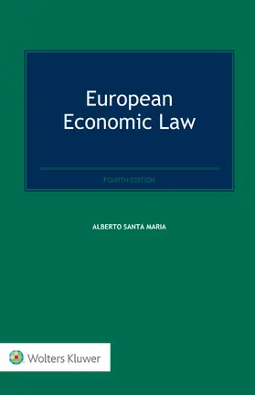 Santa Maria |  European Economic Law | Buch |  Sack Fachmedien