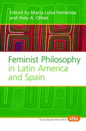  Feminist Philosophy in Latin America and Spain | Buch |  Sack Fachmedien