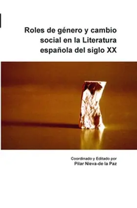  Roles de género y cambio social en la Literatura española del siglo XX | Buch |  Sack Fachmedien