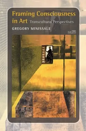  Framing Consciousness in Art: Transcultural Perspectives | Buch |  Sack Fachmedien