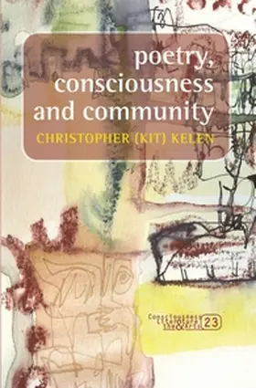 Kelen |  Poetry, consciousness and community | Buch |  Sack Fachmedien