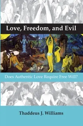  Love, Freedom, and Evil | Buch |  Sack Fachmedien