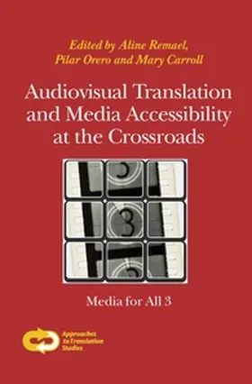  Audiovisual Translation and Media Accessibility at the Crossroads | Buch |  Sack Fachmedien