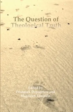  The Question of Theological Truth | Buch |  Sack Fachmedien