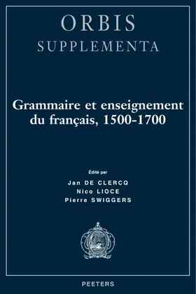 De Clercq / Lioce / Swiggers |  Grammaire Et Enseignement Du Francais, 1500-1700 | Buch |  Sack Fachmedien