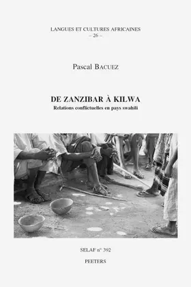 Bacuez |  de Zanzibar a Kilwa. Relations Conflictuelles En Pays Swahili | Buch |  Sack Fachmedien