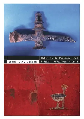 Jansen |  Water in de Romeinse Stad: Pompeji - Herculaneum - Ostia | Buch |  Sack Fachmedien