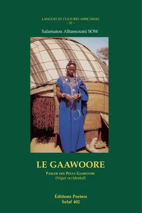 Sow |  Le Gaawoore. Parler Des Peuls Gaawoo'be (Niger Occidentale) | Buch |  Sack Fachmedien