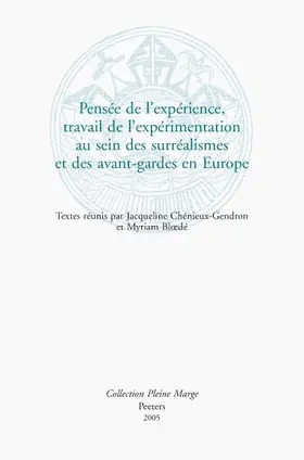 Bloede / Chénieux-Gendron / Bloedé |  Pensee de l'Experience, Travail de l'Experimentation Au Sein Des Surrealismes Et Des Avant-Gardes En Europe | Buch |  Sack Fachmedien