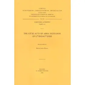 Haile |  The Ge'ez Acts of Abba Estifanos of Gwendagwende: V. | Buch |  Sack Fachmedien