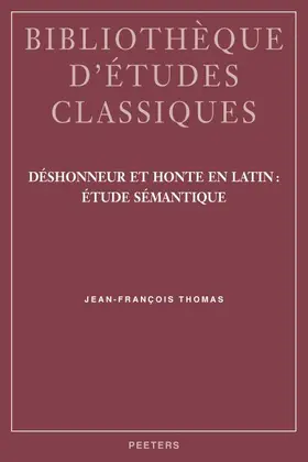 Thomas |  Deshonneur Et Honte En Latin: Etude Semantique | Buch |  Sack Fachmedien