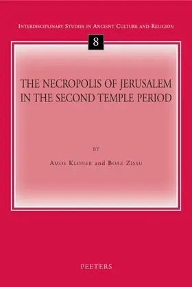 Zissu / Kloner |  The Necropolis of Jerusalem in the Second Temple Period | Buch |  Sack Fachmedien