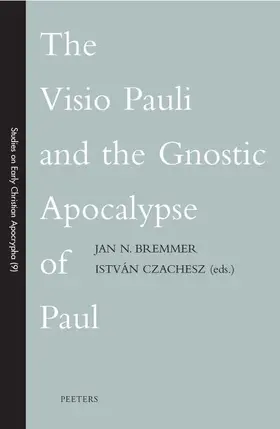 Bremmer / Czachesz |  The Visio Pauli and the Gnostic Apocalypse of Paul | Buch |  Sack Fachmedien