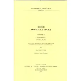 Galonnier |  Boece, Opuscula Sacra. Volume 1. Capita Dogmatica (Traites II, III, IV): Texte Latin de l'Edition de Claudio Moreschini | Buch |  Sack Fachmedien