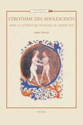 Sobczyk |  L'Erotisme Des Adolescents Dans La Litterature Francaise Du Moyen Age | Buch |  Sack Fachmedien