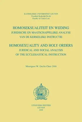 Torfs |  Homoseksualiteit En Wijding. Juridische En Maatschappelijke Analyse Van de Kerkelijke Instructie. Homosexuality and Holy Orders. Juridical and Social | Buch |  Sack Fachmedien