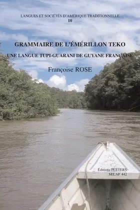 Rose |  Grammaire de l'Emerillon Teko, Une Langue Tupi-Guarani de Guyane Francaise | Buch |  Sack Fachmedien