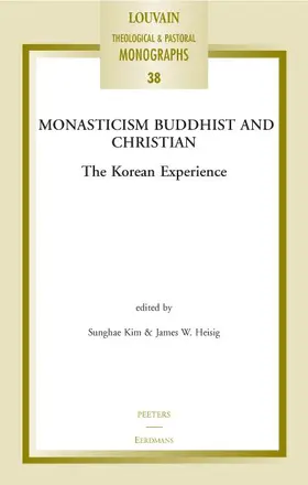 Heisig / Kim |  Monasticism Buddhist and Christian: The Korean Experience | Buch |  Sack Fachmedien