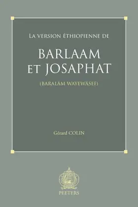 Colin |  La Version Ethiopienne de Barlaam Et Josaphat (Baralam Wayewasef) | Buch |  Sack Fachmedien