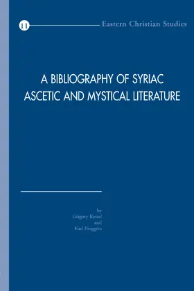 Pinggera / Kessel / Pinggéra |  A Bibliography of Syriac Ascetic and Mystical Literature | Buch |  Sack Fachmedien