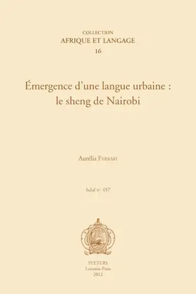 Ferrari |  Emergence d'Une Langue Urbaine: Le Sheng de Nairobi | Buch |  Sack Fachmedien