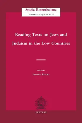 Berger |  Reading Texts on Jews and Judaism in the Low Countries | Buch |  Sack Fachmedien