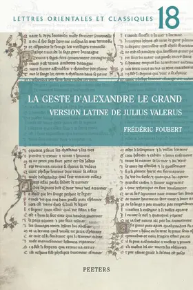 Foubert |  La Geste d'Alexandre Le Grand: Version Latine de Julius Valerius | Buch |  Sack Fachmedien