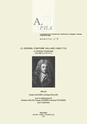 Asolati / Bauden / Waller |  Le Journal d'Antoine Galland (1646-1715): La Periode Parisienne. Volume II: 1710-1711 | Buch |  Sack Fachmedien