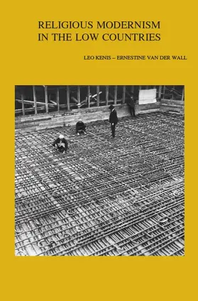 Kenis / van der Wall |  Religious Modernism in the Low Countries | Buch |  Sack Fachmedien