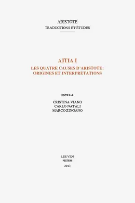 Natali / Viano / Zingano |  Aitia I: Les Quatre Causes d'Aristote: Origines Et Interpretations | Buch |  Sack Fachmedien