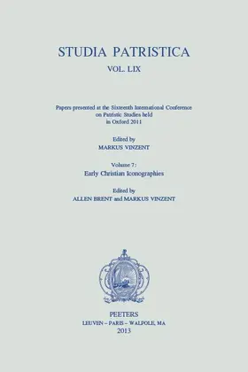 Brent / Vinzent |  Studia Patristica. Vol. LIX - Papers Presented at the Sixteenth International Conference on Patristic Studies Held in Oxford 2011: Volume 7: Early Chr | Buch |  Sack Fachmedien