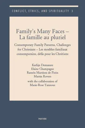 Champagne / Demasure / Martinez De Pison |  Family's Many Faces - La Famille Au Pluriel: Contemporary Family Patterns, Challenges for Christians - Les Modeles Familiaux Contemporains, Defis Pour | Buch |  Sack Fachmedien