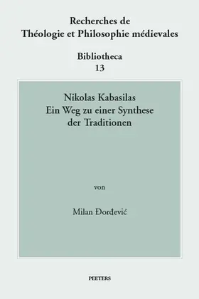 Dordevic |  Nikolas Kabasilas: Ein Weg Zu Einer Synthese Der Traditionen | Buch |  Sack Fachmedien