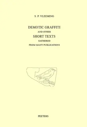 Vleeming |  Demotic Graffiti and Other Short Texts Gathered from Many Publications: (short Texts III 1201-2350) | Buch |  Sack Fachmedien