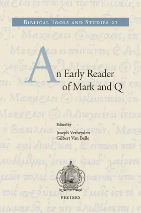 Van Belle / Verheyden |  An Early Reader of Mark and Q | Buch |  Sack Fachmedien