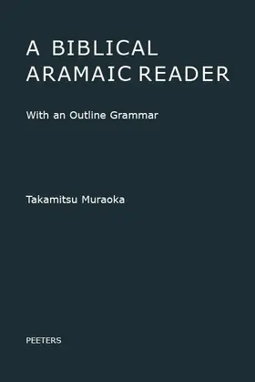 Muraoka |  A Biblical Aramaic Reader: With an Outline Grammar | Buch |  Sack Fachmedien