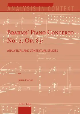 Horton |  Brahms' Piano Concerto No. 2, Op. 83: Analytical and Contextual Studies | Buch |  Sack Fachmedien